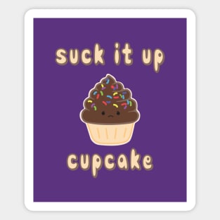 Suck it up, Chocolate Cupcake Magnet